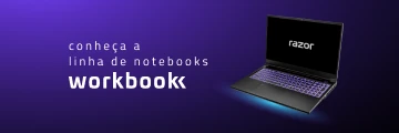 Workbook - Conheça a linha de notebooks da Razor